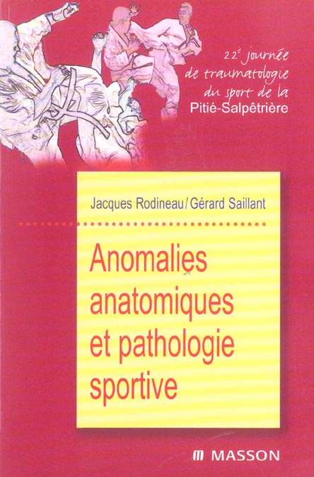 Emprunter Anomalies anatomiques et pathologie sportive. 22e journée de traumatologie du sport de la Pitié-Salp livre