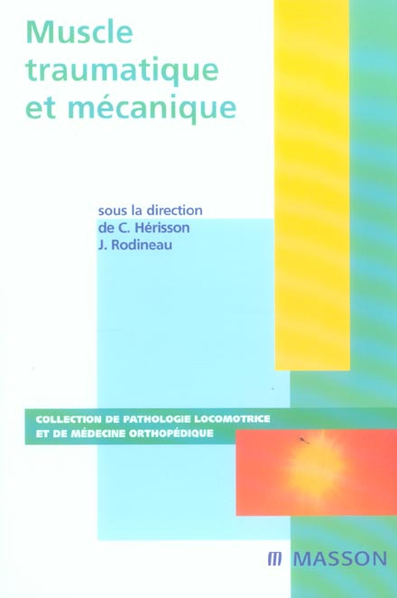 Emprunter Muscle traumatique mécanique livre