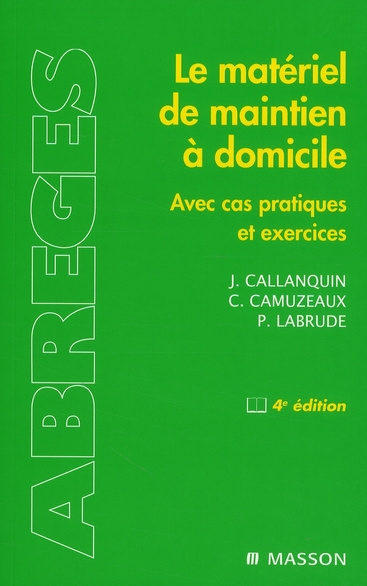 Emprunter Le matériel de maintien à domicile. Avec cas pratiques et exercices, 4e édition livre
