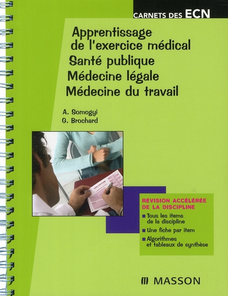 Emprunter Apprentissage de l'exercice médical, santé publique, médecine légale, médecine du travail livre