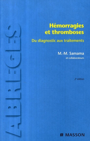 Emprunter Hémorragies et thromboses. Du diagnostic aux traitements, 2e édition livre