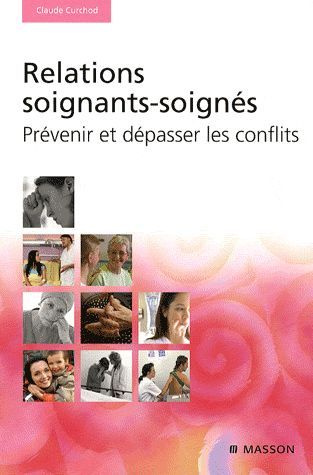 Emprunter Relations soignants-soignés / Prévenir et dépasser les conflits livre