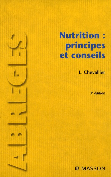 Emprunter Nutrition : principes et conseils. 3e édition livre