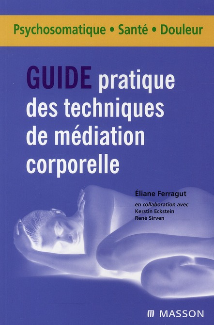 Emprunter Guide pratique des techniques de médiation corporelle livre