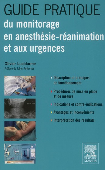 Emprunter Guide pratique du monitorage en anesthésie-réanimation et aux urgences livre