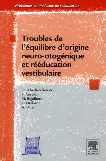 Emprunter Troubles de l'équilibre d'origine neuro-otogénique et rééducation vestibulaire livre
