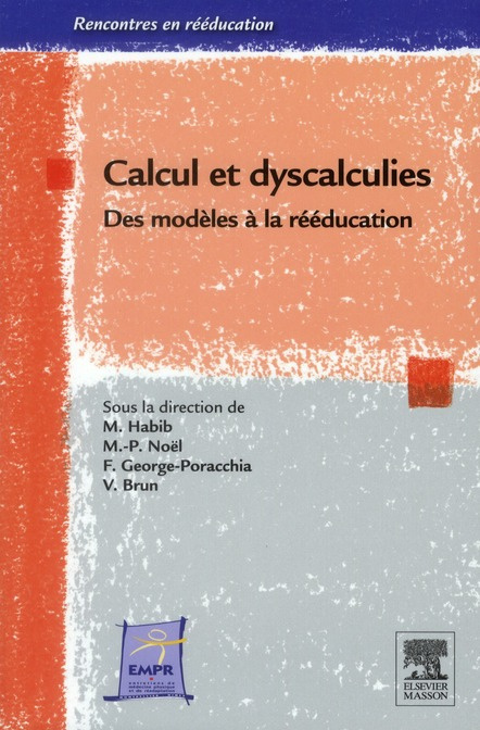Emprunter Calcul et dyscalculies. Des modèles à la rééducation livre