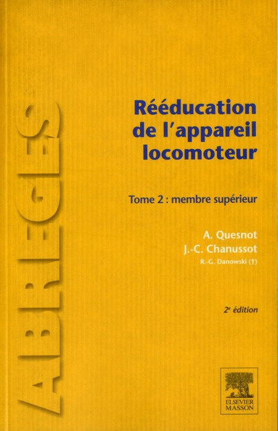 Emprunter Rééducation de l'appareil locomoteur. Tome 2, Membre supérieur, 2e édition livre
