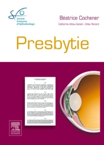 Emprunter Presbytie. Société Française d'Ophtalmologie, Rapport 2012 livre
