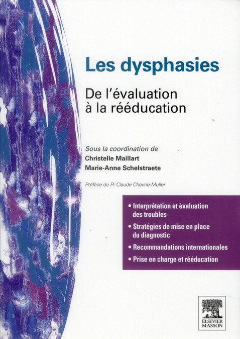 Emprunter Les dysphasies. De l'évaluation à la rééducation livre