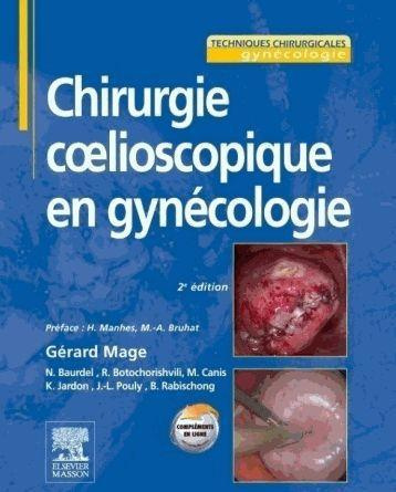 Emprunter Chirurgie coelioscopique en gynécologie. 2e édition livre