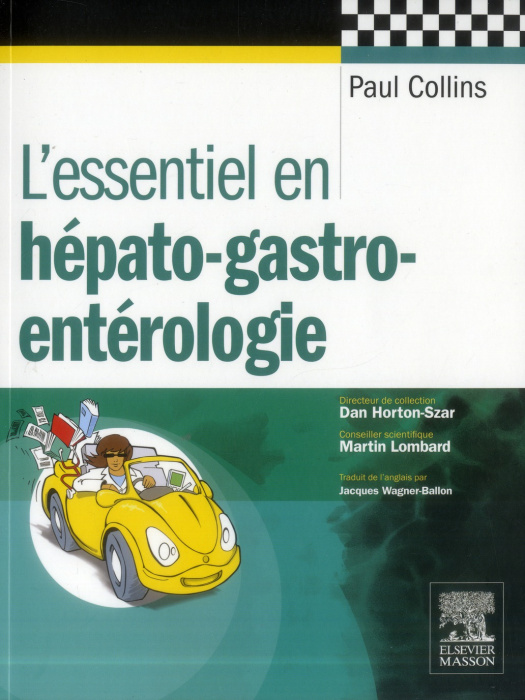 Emprunter L'Essentiel en hépato-gastro-entérologie livre
