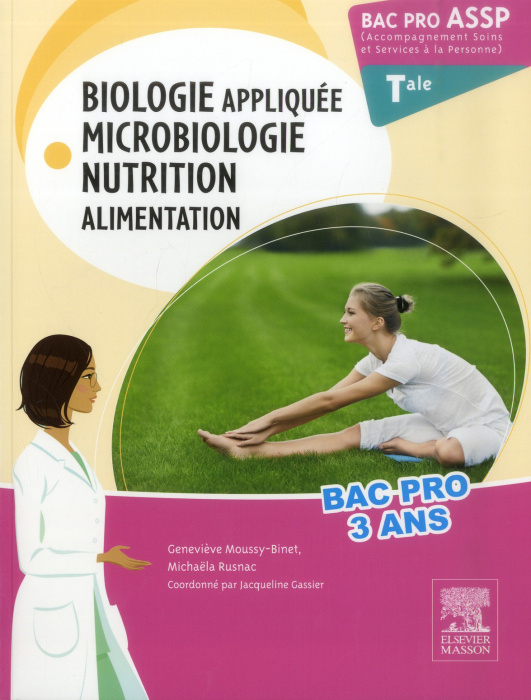 Emprunter Biologie appliquée microbiologie nutrition-alimentation Tle bac pro ASSP livre