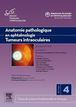 Emprunter Anatomie pathologique en ophtalmologie. Tumeurs intraoculaires. Section 4, 2011-2012 livre