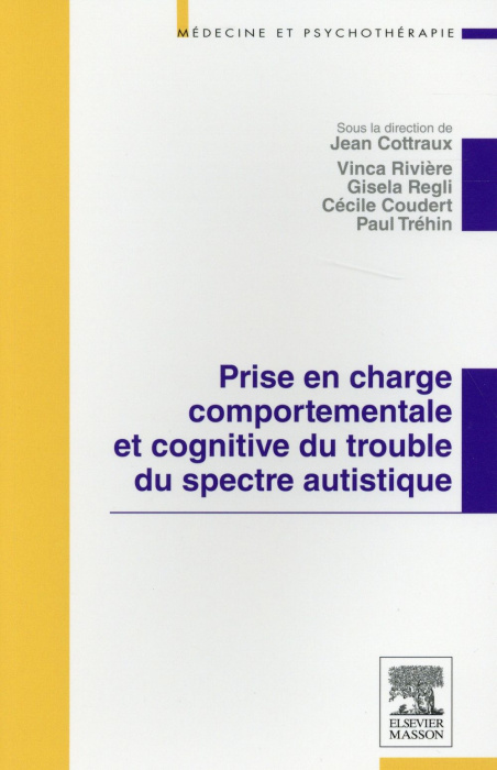 Emprunter Prise en charge comportementale et cognitive du trouble du spectre autistique livre