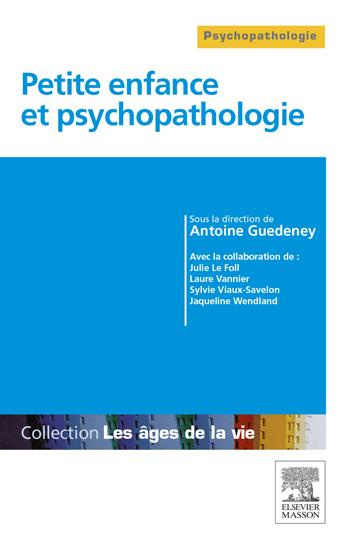 Emprunter Petite enfance et psychopathologie livre