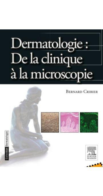 Emprunter Dermatologie. De la clinique à la microscopie livre