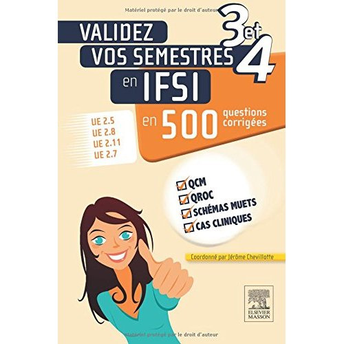 Emprunter Validez vos semestres 3 et 4 en IFSI en 500 questions corrigées livre