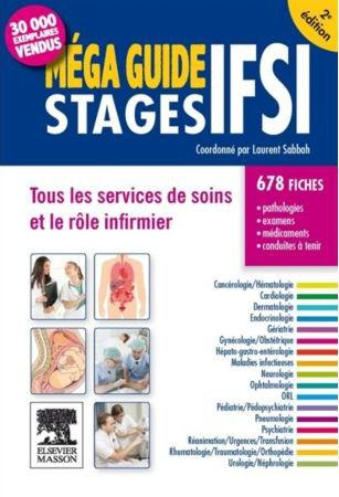 Emprunter Méga guide stages IFSI / Tous les services de soins et le rôle infirmier livre