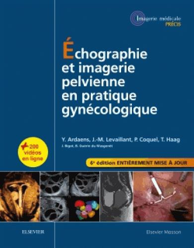Emprunter Echographie et imagerie pelvienne en pratique gynécologique. 6e édition livre