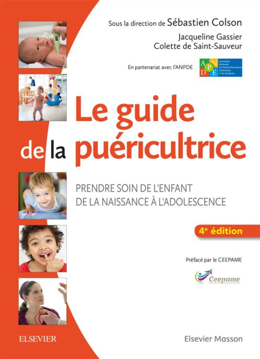 Emprunter Le guide de la puéricultrice. 4e édition livre
