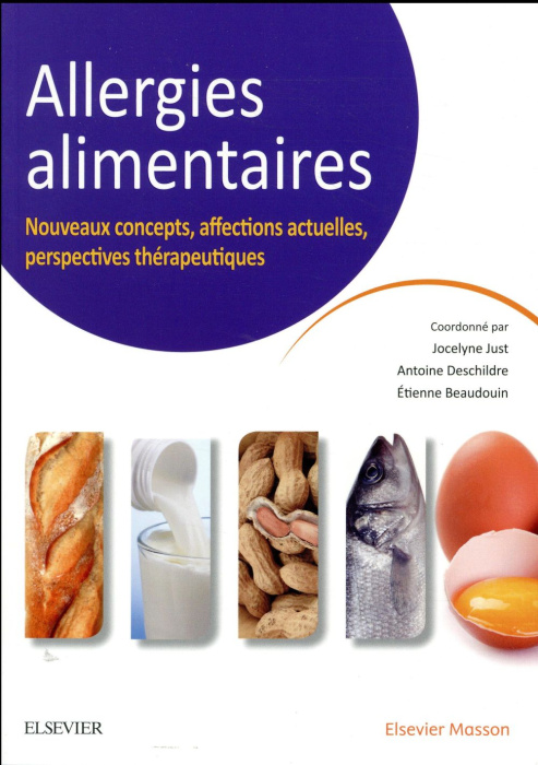 Emprunter Allergies alimentaires. Nouveaux concepts, affections actuelles, perspectives thérapeutiques livre