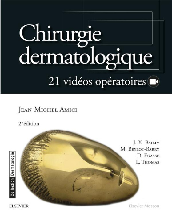 Emprunter Chirurgie dermatologique. Avec 21 vidéos opératoires, 2e édition livre