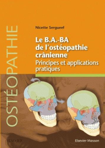 Emprunter Le B.A.BA de l'ostéopathie crânienne. Principes et applications pratiques livre