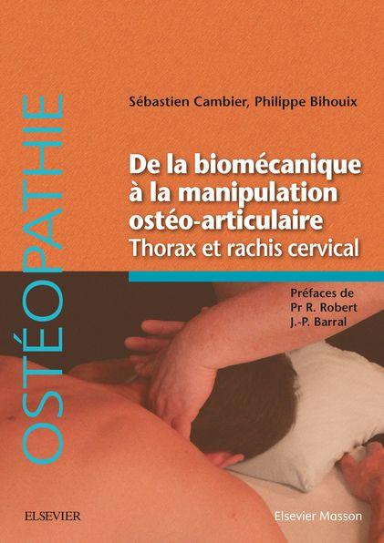 Emprunter De la biomécanique à la manipulation ostéo-articulaire. Thorax et rachis cervical livre