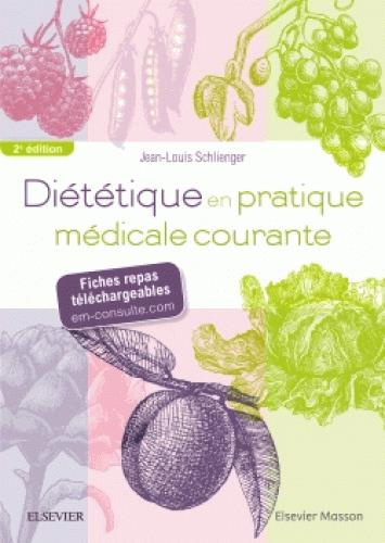Emprunter Diététique en pratique médicale courante. 2e édition livre