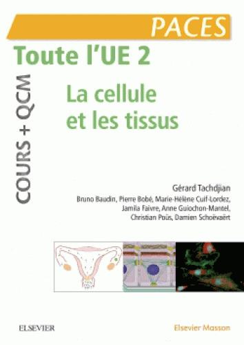Emprunter Toute l'UE 2 La cellule et les tissus. Cours QCM, 2e édition livre
