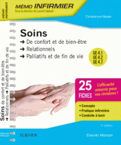 Emprunter Soins. De confort et de bien-être, relationnels, palliatifs et de fin de vie, 2e édition livre