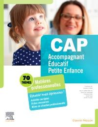 Emprunter CAP Accompagnant Educatif Petite Enfance. Matières professionnelles - Réussir mes épreuves livre