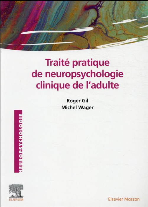 Emprunter Traité pratique de neuropsychologie clinique de l'adulte livre