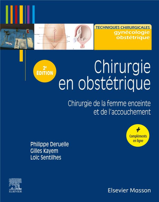 Emprunter Chirurgie en obstétrique. Chirurgie de la femme enceinte et de l'accouchement, 2e édition livre
