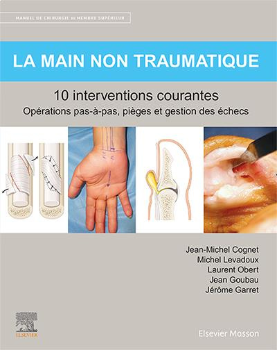 Emprunter La main non traumatique. 10 interventions courantes livre