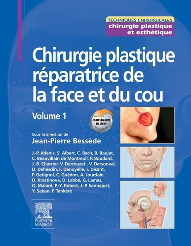 Emprunter Chirurgie plastique réparatrice de la face et du cou. Volume 1 livre