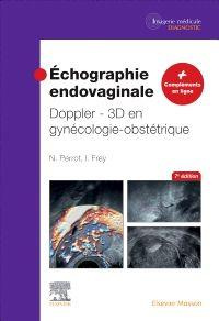 Emprunter Echographie endovaginale. Doppler-3D en gynécologie-obstétrique, 7e édition livre