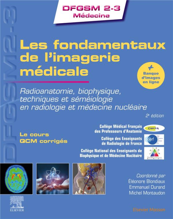 Emprunter Les fondamentaux de l'imagerie médicale. Radioanatomie, biophysique, techniques et séméiologie en ra livre