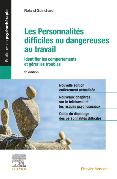 Emprunter Personnalités difficiles ou dangereuses au travail. Identifier les comportements et gérer les troubl livre