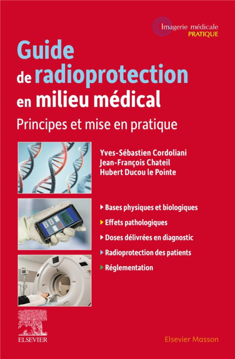 Emprunter Guide de radioprotection en milieu médical. Principes et mise en pratique livre