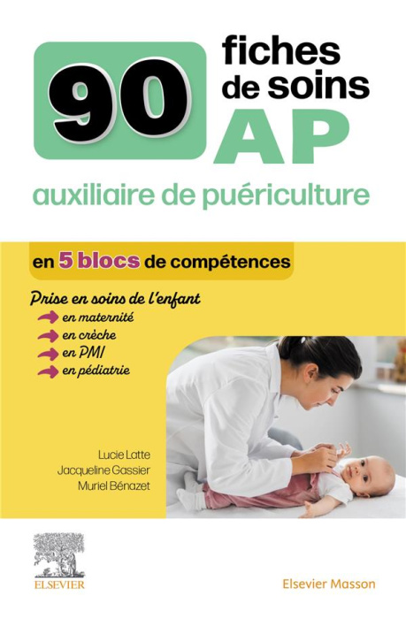 Emprunter 90 fiches de soins AP auxiliaire de puériculture. 4e édition livre