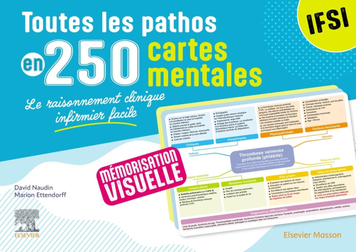 Emprunter Toutes les pathos en 250 cartes mentales. Le raisonnement clinique infirmier facile livre