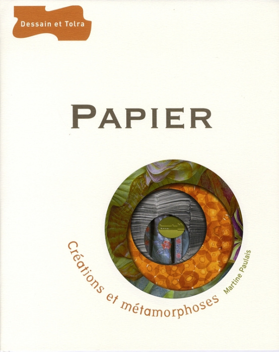 Emprunter Papier. Créations et métamorphoses livre