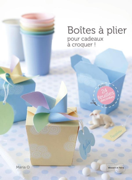 Emprunter Boites à plier pour cadeaux à croquer ! livre