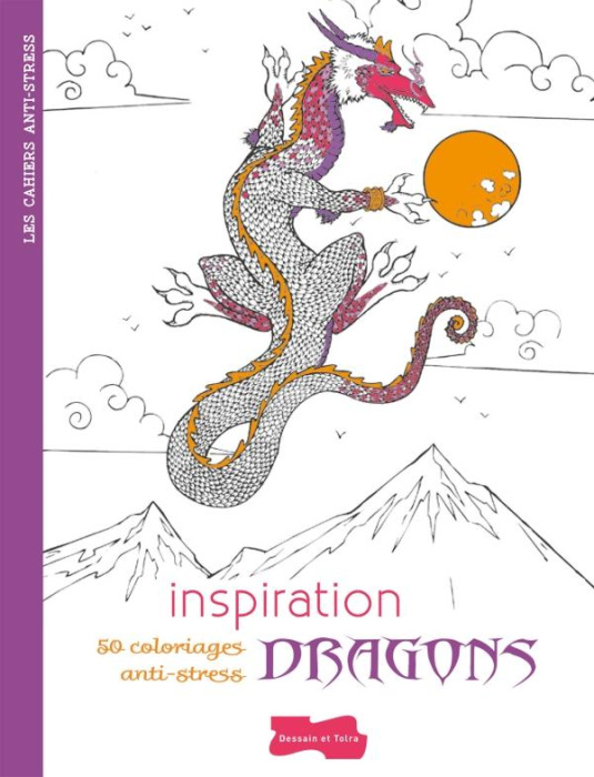 Emprunter Inspiration dragons. 50 coloriages anti-stress livre