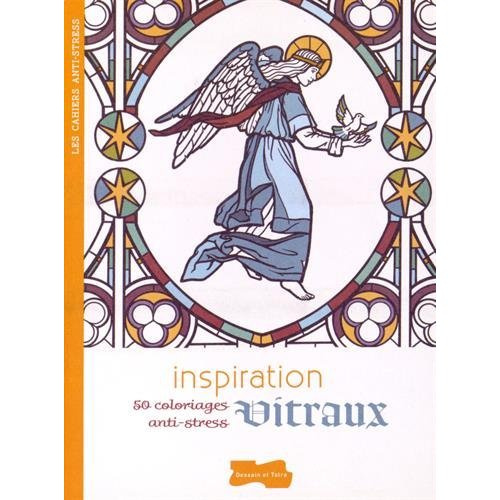 Emprunter Inspiration vitraux. 50 coloriages anti-stress livre