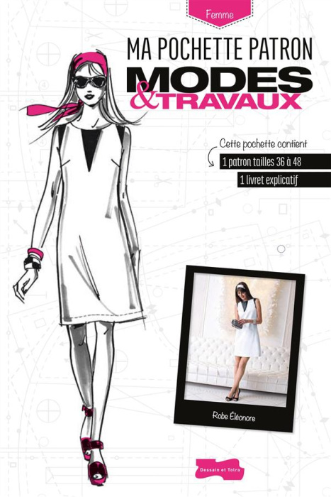 Emprunter Ma pochette patron Modes & Travaux Robe Eléonore livre