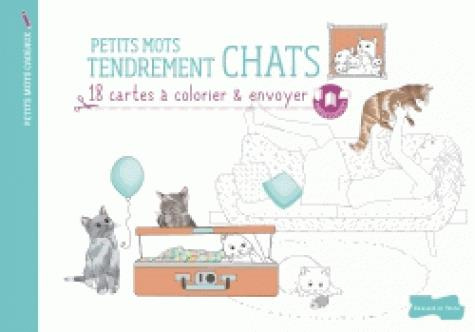 Emprunter Petits mots tendrement chats. 18 cartes à colorier & envoyer livre