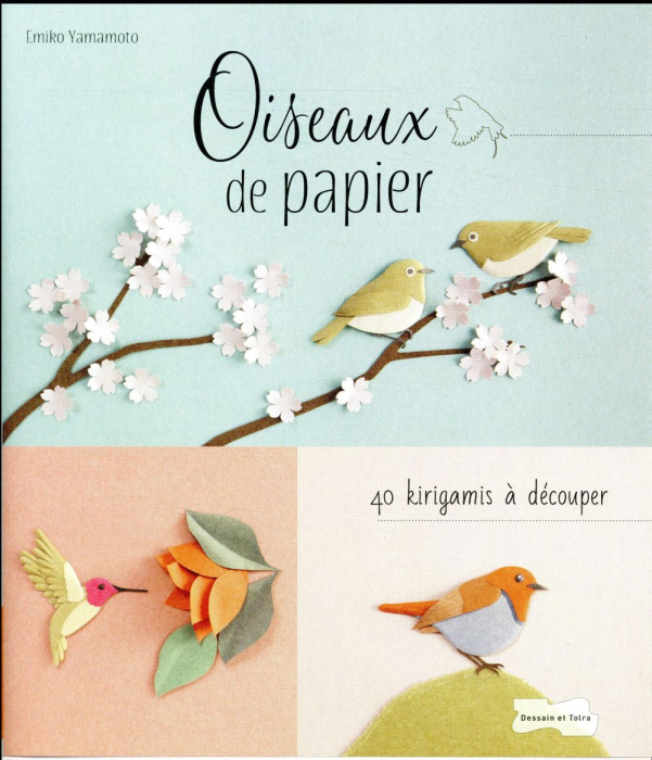 Emprunter Oiseaux de papier. 40 kirigami à découper livre
